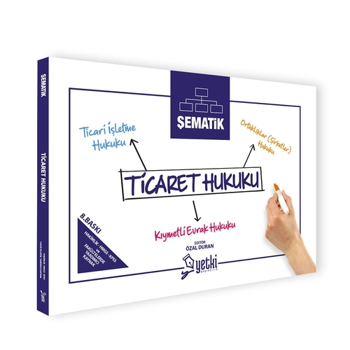 Şematik Ticaret Hukuku Yetki Yayınları 2025