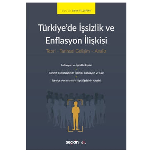 Türkiye\'de İşsizlik ve Enflasyon İlişkisi - Selim Yıldırım