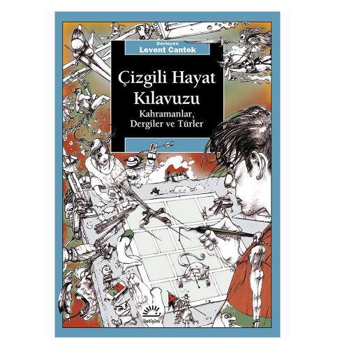 Çizgili Hayat Kılavuzu - Levent Cantek