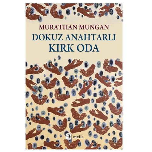 Dokuz Anahtarlı Kırk Oda - Murathan Mungan
