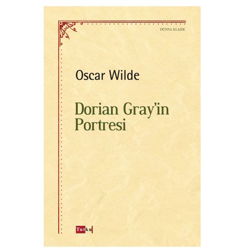 Dorian Gray\'ın Portresi - Oscar Wilde