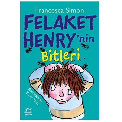 Felaket Henry\'nin Bitleri - Francesca Simon