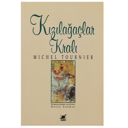 Kızılağaçlar Kralı - Michel Tournier