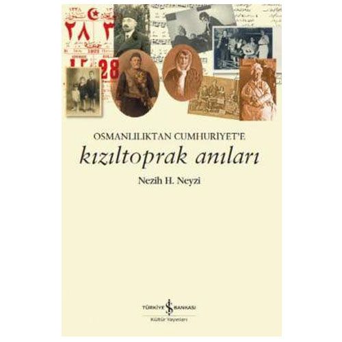 Kızıltoprak Anıları - Nezih H. Neyzi