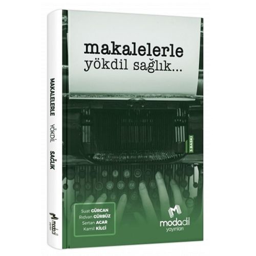 Makalelerle YÖKDİL Sağlık Bilimleri Modadil Yayınları