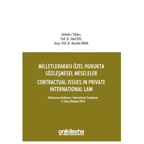 Milletlerarası Özel Hukukta Sözleşmesel Meseleler - Mustafa Erkan, Sibel Özel