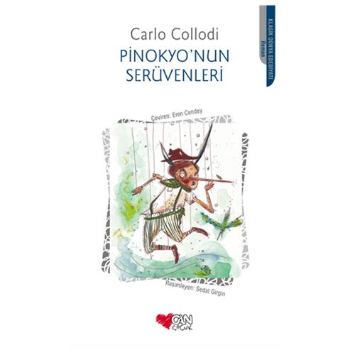 Pinokyo\'nun Serüvenleri - Carlo Collodi