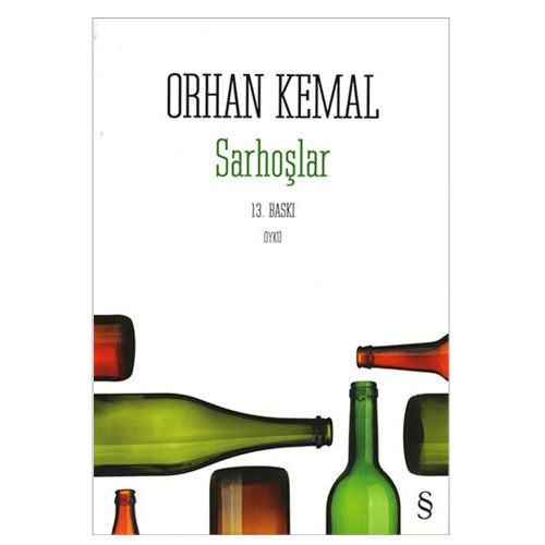 Sarhoşlar - Orhan Kemal