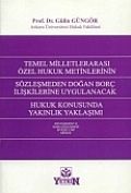 Temel Milletlerarası Özel Hukuk Metinleri - Gülin Güngör