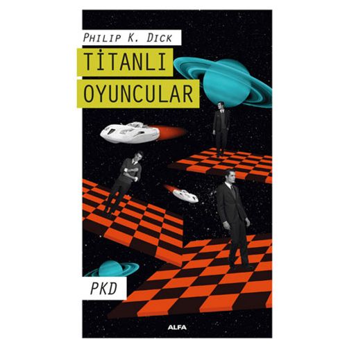 Titanlı Oyuncular - Philip K. Dick
