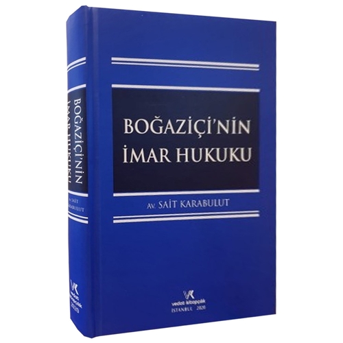 Boğaziçi\'nin İmar Hukuku - Sait Karabulut
