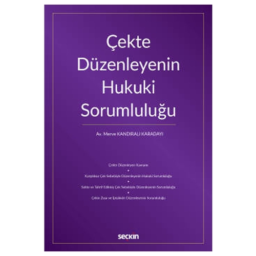 Çekte Düzenleyenin Hukuki Sorumluluğu - Merve Kandıralı Karadayı