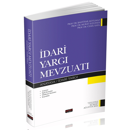 İdari Yargı Mevzuatı - Bahtiyar Akyılmaz, Cemil Kaya, Murat Sezginer