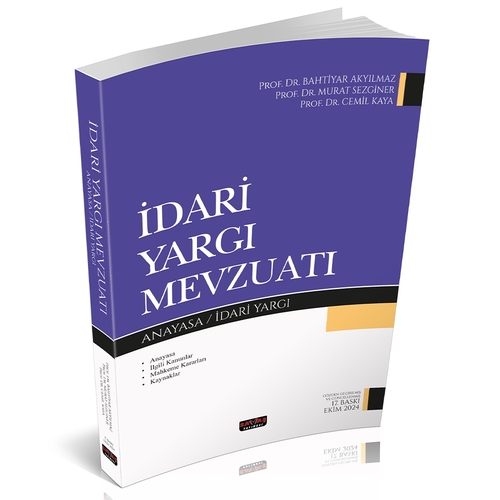İdari Yargı Mevzuatı - Bahtiyar Akyılmaz, Cemil Kaya, Murat Sezginer