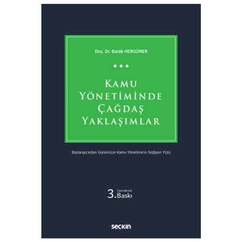 Kamu Yönetiminde Çağdaş Yaklaşımlar - Burak Hergüner