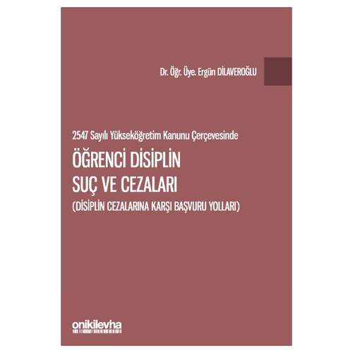 Öğrenci Disiplin Suç ve Cezaları - Ergün Dilaveroğlu