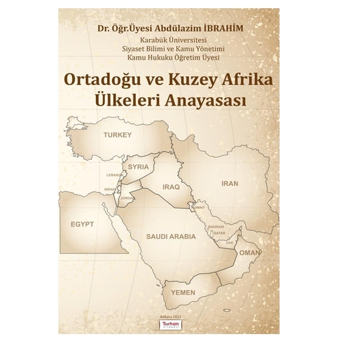 Ortadoğu ve Kuzey Afrika Ülkeleri Anayasası - Abdülazim İbrahim