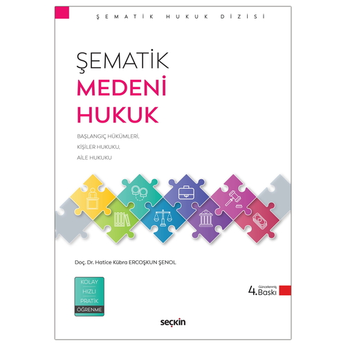 Şematik Medeni Hukuk - Hatice Kübra Ercoşkun Şenol