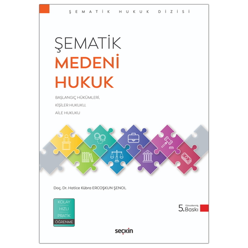 Şematik Medeni Hukuk - Hatice Kübra Ercoşkun Şenol