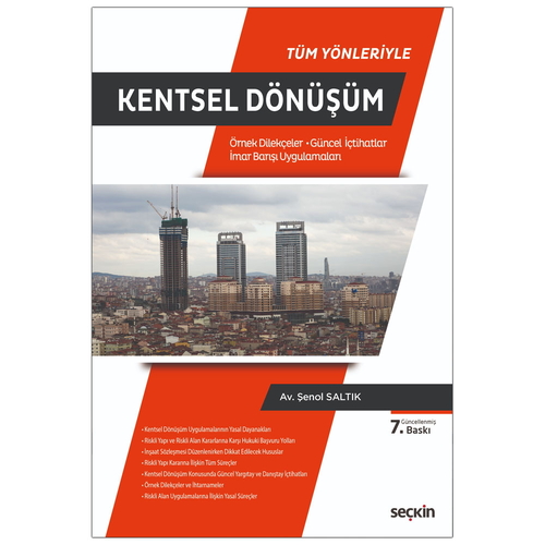 Tüm Yönleriyle Kentsel Dönüşüm - Şenol Saltık