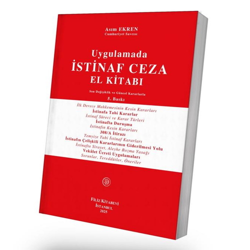 Uygulamada İstinaf Ceza El Kitabı - Asım Ekren