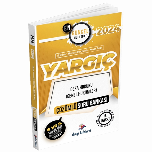 YARGIÇ Ceza Hukuku Genel Hükümler Çözümlü Soru Bankası Dizgi Kitap Yayınları 2024