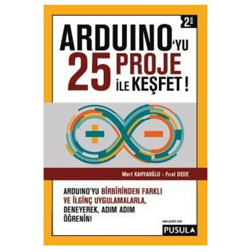 Arduino\'yu 25 Proje ile Keşfet - Mert Kahyaoğlu, Fırat Dede