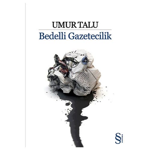 Bedelli Gazetecilik - Umur Talu