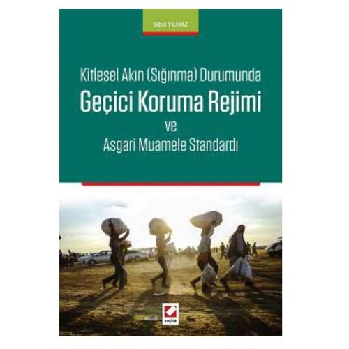 Geçici Koruma Rejimi - Sibel Yılmaz