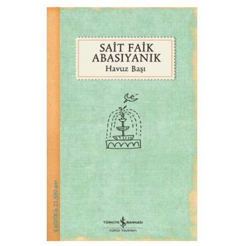 Havuz Başı - Sait Faik Abasıyanık