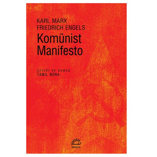 Komünist Manifesto - Karl Marx, Friedrich Engels