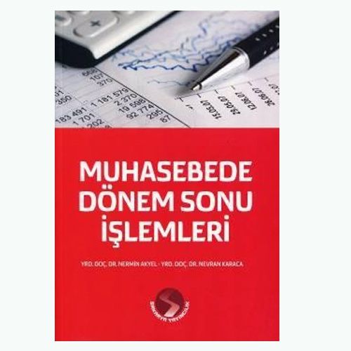 Muhasebede Dönem Sonu İşlemleri - Nermin Akyel, Nevran Karaca