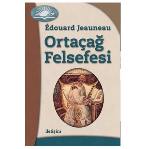 Ortaçağ Felsefesi - Edouard Jeauneau