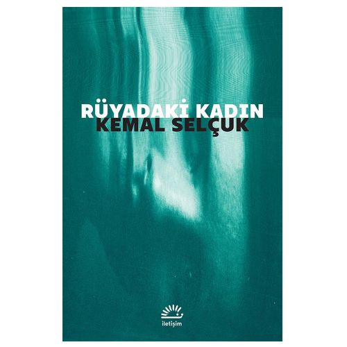 Rüyadaki Kadın - Kemal Selçuk