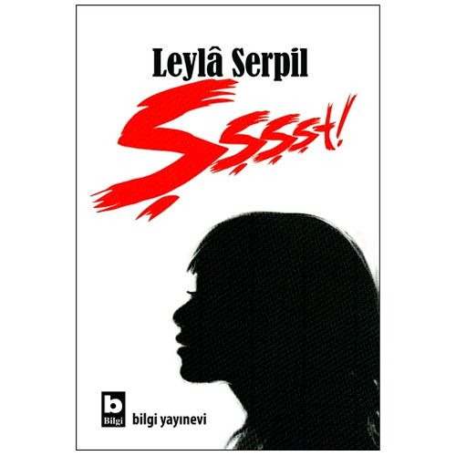 Şşşşt! - Leyla Serpil