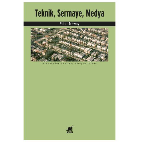 Teknik, Sermaye, Medya - Peter Trawny