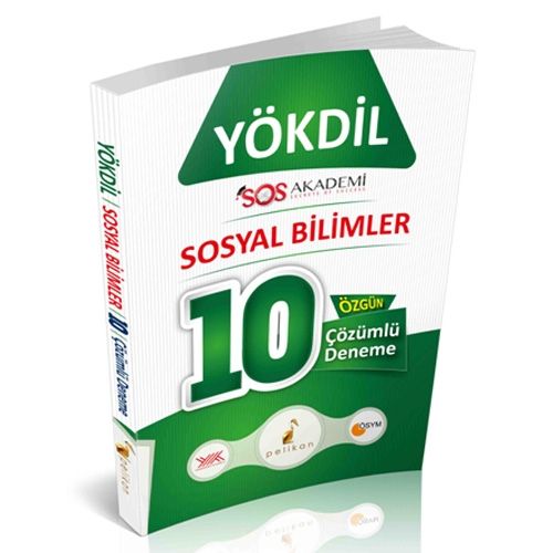 YÖKDİL Sosyal Bilimler 10 Özgün Çözümlü Deneme Pelikan Yayınları
