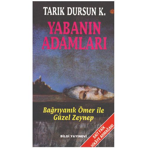 Yabanın Adamları - Tarık Dursun K.