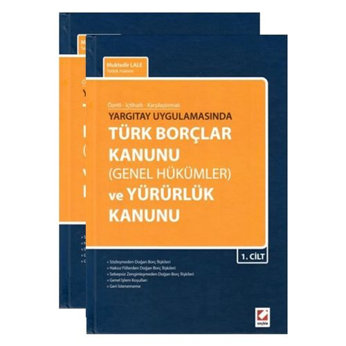 Türk Borçlar Kanunu (Genel Hükümler) ve Yürürlük Kanunu - Muktedir Lale