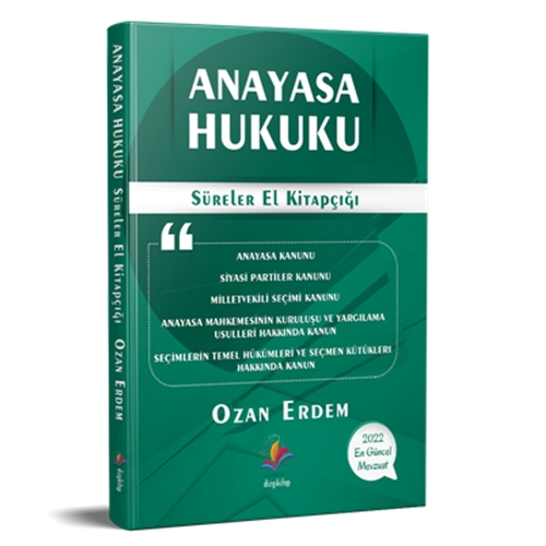 Anayasa Hukuku Süreler El Kitabı Dizgi Kitap Yayınları 2022