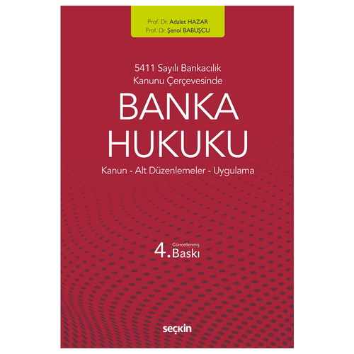 Banka Hukuku - Adalet Hazar, Şenol Babuşcu