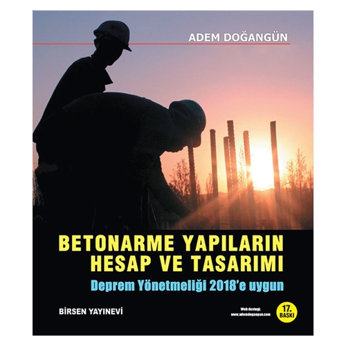 Betonarme Yapıların Hesap ve Tasarımı - Adem Doğangün