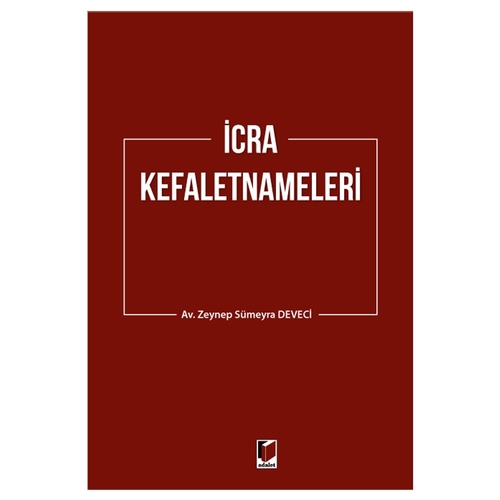 İcra Kefaletnameleri - Zeynep Sümeyra Deveci