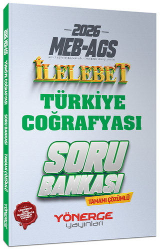 MEB AGS Türkiye Coğrafyası İlelebet Soru Bankası Tamamı Çözümlü Yönerge Yayınları 2026
