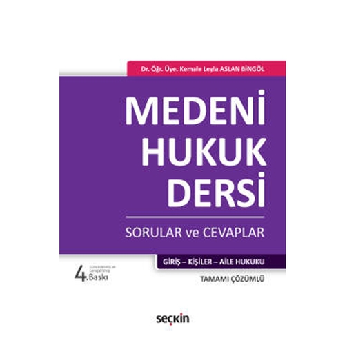 Medeni Hukuk Dersi Sorular ve Cevaplar - Kemale Leyla Aslan Bingöl