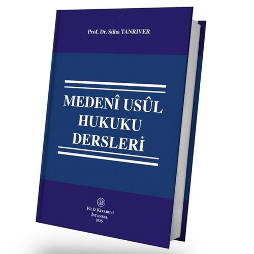 Medeni Usül Hukuku Dersleri - Süha Tanrıver
