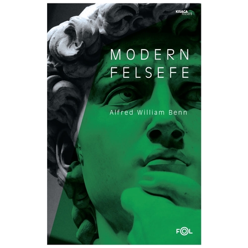 Modern Felsefe - Alfred William Benn