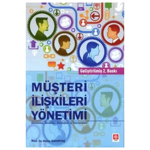 Müşteri İlişkileri Yönetimi - Hülya Bakırtaş