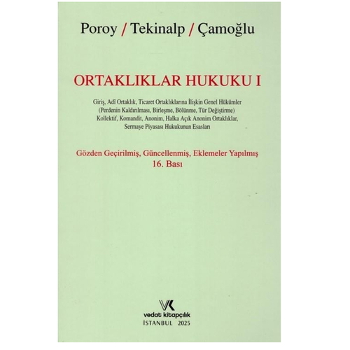 Ortaklıklar Hukuku 1 - Reha Poroy, Ünal Tekinalp, Ersin Çamoğlu