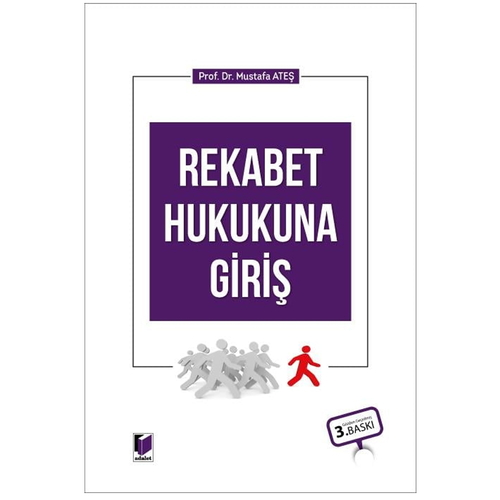 Rekabet Hukukuna Giriş - Mustafa Ateş